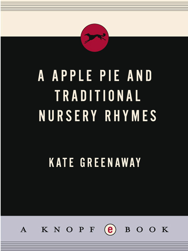 A Apple Pie and Traditional Nursery Rhymes