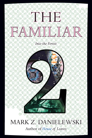 The Familiar, Volume 2