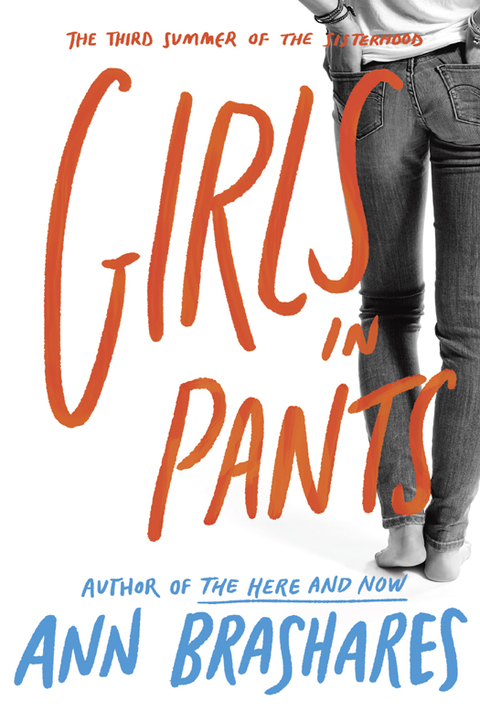 Cover image for book Girls in Pants: The Third Summer of the Sisterhood