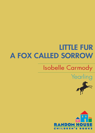 Little Fur #2: A Fox Called Sorrow