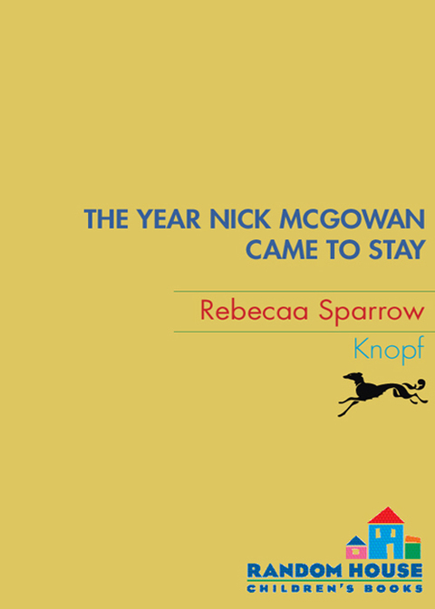 Cover image for book The Year Nick McGowan Came to Stay