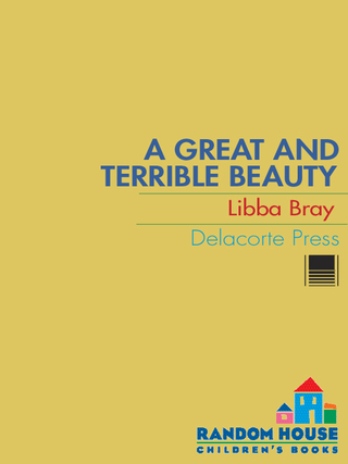 A Great and Terrible Beauty