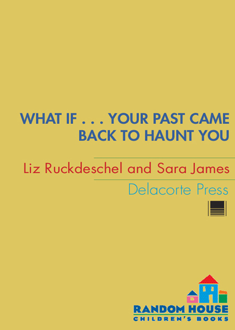 Cover image for book What If . . . Your Past Came Back to Haunt You