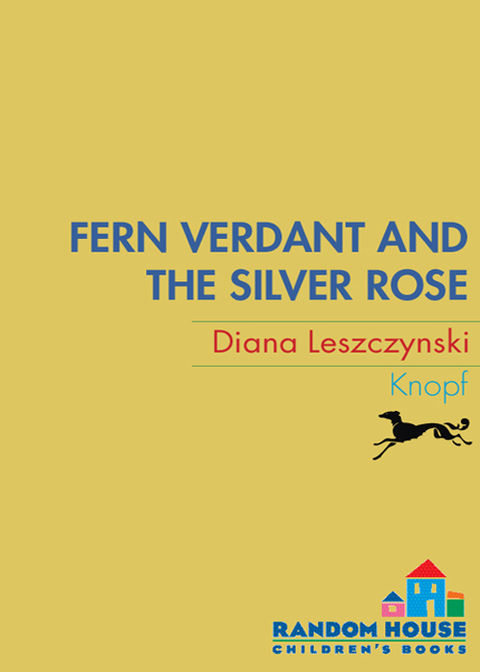 Cover image for book Fern Verdant and the Silver Rose