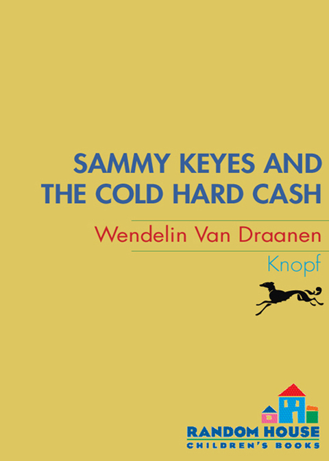 Cover image for book Sammy Keyes and the Cold Hard Cash