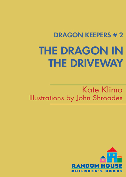 Cover image for book Dragon Keepers #2: The Dragon in the Driveway