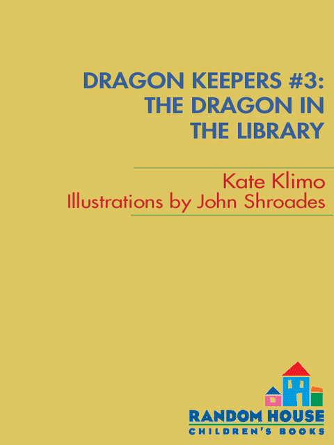 Cover image for book Dragon Keepers #3: The Dragon in the Library