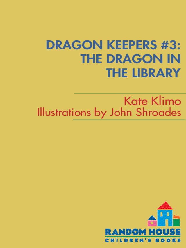 Dragon Keepers #3: The Dragon in the Library