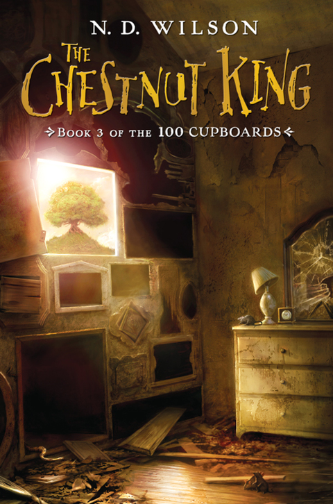 Cover image for book The Chestnut King (100 Cupboards Book 3)