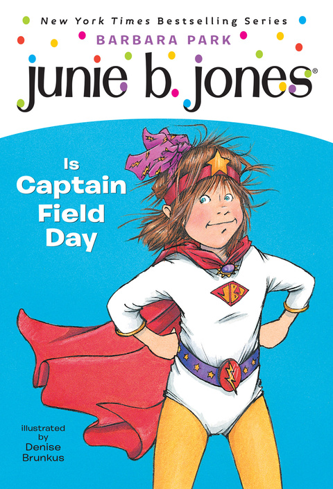 Cover image for book Junie B. Jones #16: Junie B. Jones Is Captain Field Day