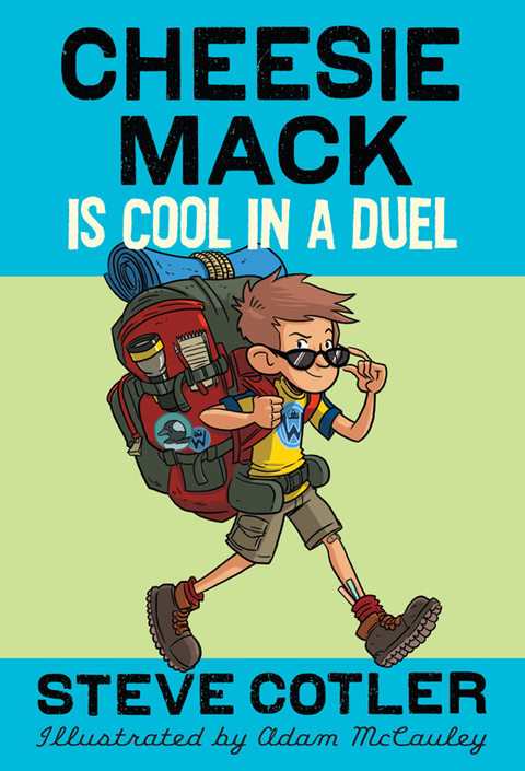 Cover image for book Cheesie Mack Is Cool in a Duel