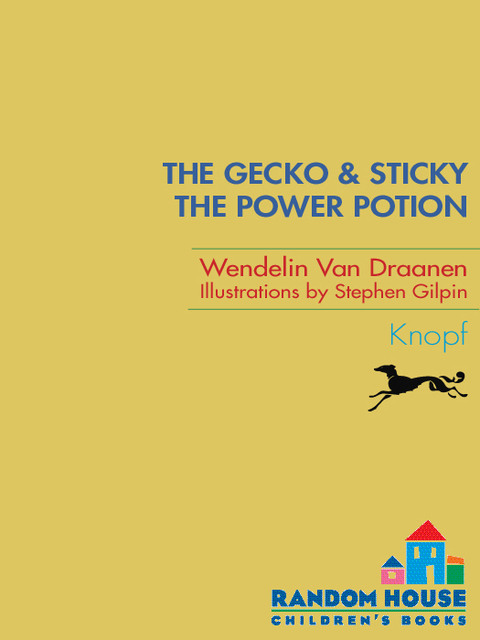 Cover image for book The Gecko and Sticky: The Power Potion