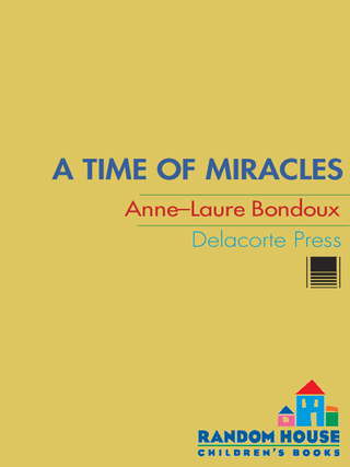 A Time of Miracles