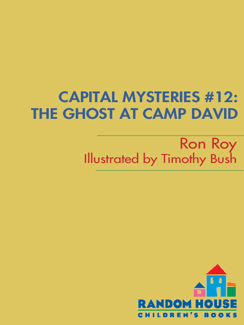 Cover image for book Capital Mysteries #12: The Ghost at Camp David