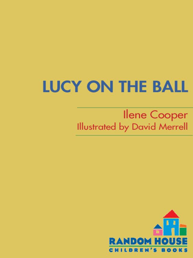Absolutely Lucy #4: Lucy on the Ball