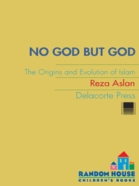 No god but God: The Origins and Evolution of Islam