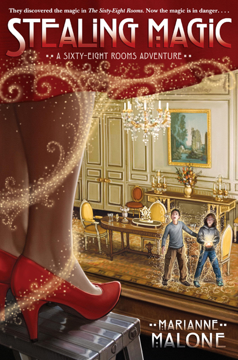 Cover image for book Stealing Magic: A Sixty-Eight Rooms Adventure