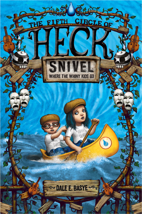 Cover image for book Snivel: The Fifth Circle of Heck