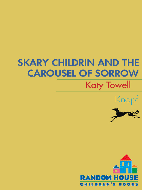Cover image for book Skary Childrin and the Carousel of Sorrow