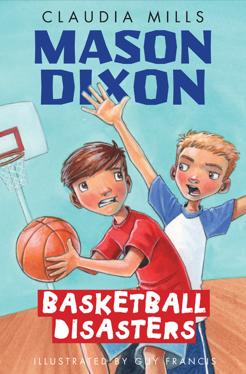 Cover image for book Mason Dixon: Basketball Disasters