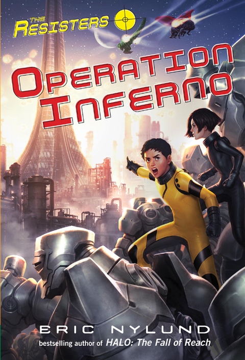 Cover image for book The Resisters #4: Operation Inferno