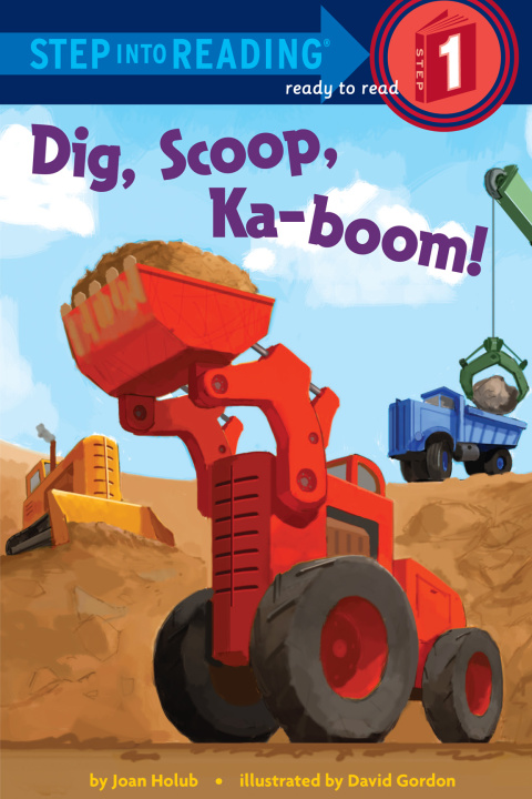 Cover image for book Dig, Scoop, Ka-boom!