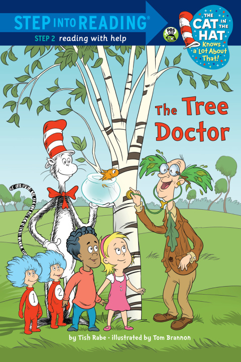 Cover image for book The Tree Doctor (Dr. Seuss/Cat in the Hat)