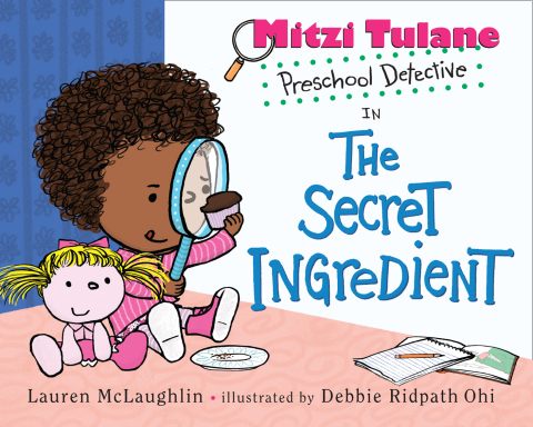 Cover image for book Mitzi Tulane, Preschool Detective in The Secret Ingredient