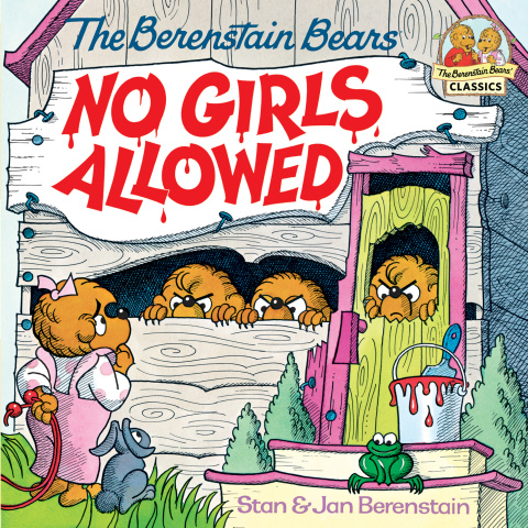 Cover image for book The Berenstain Bears No Girls Allowed