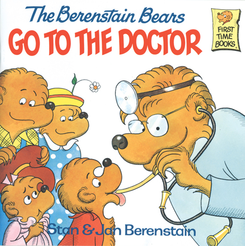 Cover image for book The Berenstain Bears Go to the Doctor