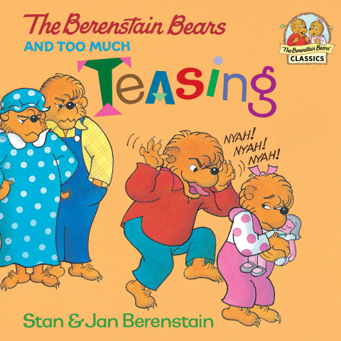 Cover image for book The Berenstain Bears and Too Much Teasing