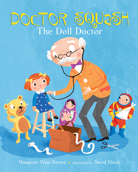 Cover image for book Doctor Squash the Doll Doctor