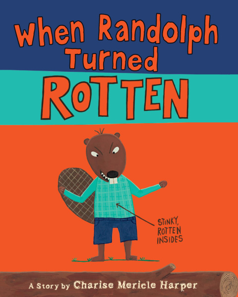 Cover image for book When Randolph Turned Rotten