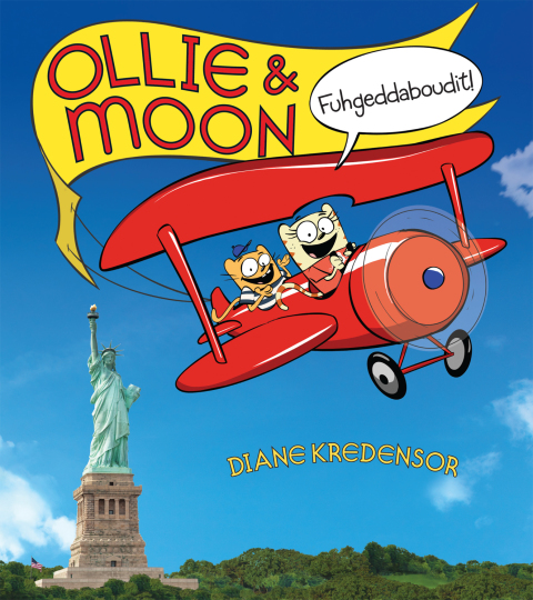 Cover image for book Ollie & Moon: Fuhgeddaboudit!