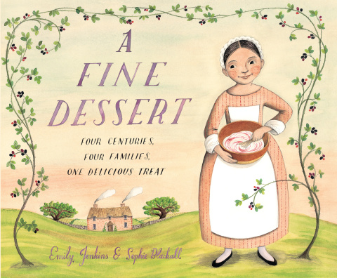 Cover image for book A Fine Dessert: Four Centuries, Four Families, One Delicious Treat