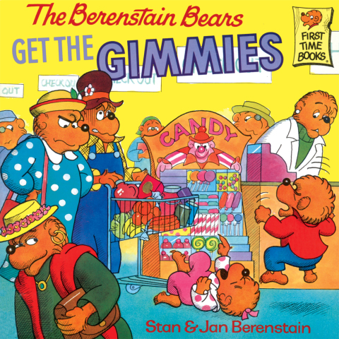 Cover image for book The Berenstain Bears Get the Gimmies