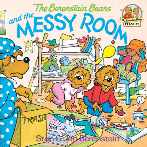 Cover image for book The Berenstain Bears and the Messy Room