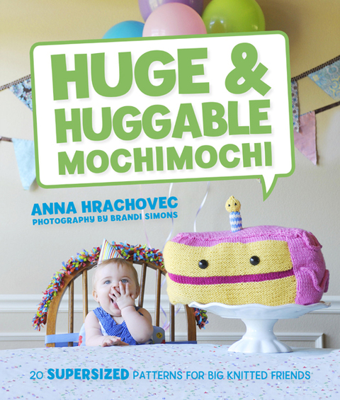Cover image for book Huge & Huggable Mochimochi