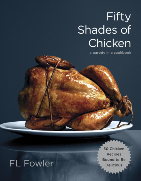 Cover image for book Fifty Shades of Chicken