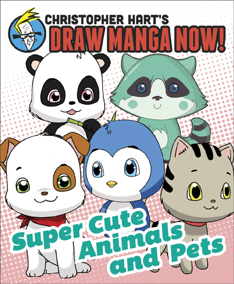 Cover image for book Supercute Animals and Pets: Christopher Hart's Draw Manga Now!