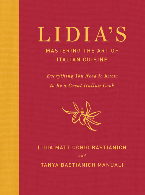Cover image for book Lidia's Mastering the Art of Italian Cuisine