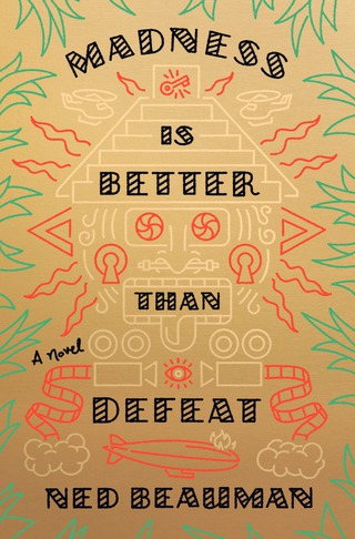 Madness Is Better Than Defeat
