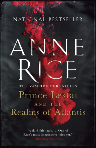 Prince Lestat and the Realms of Atlantis