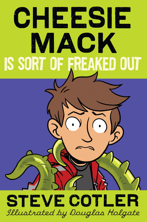Cover image for book Cheesie Mack Is Sort of Freaked Out