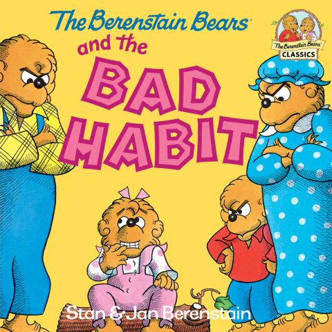 Cover image for book The Berenstain Bears and the Bad Habit