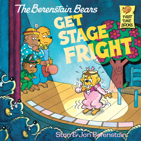 Cover image for book The Berenstain Bears Get Stage Fright