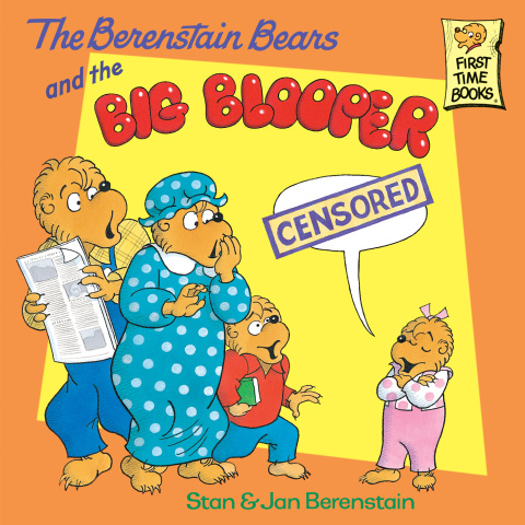 Cover image for book The Berenstain Bears and the Big Blooper
