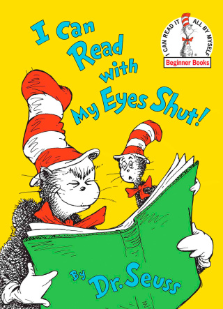 I Can Read With My Eyes Shut!