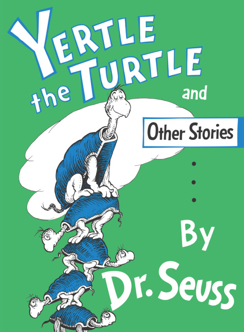 Cover image for book Yertle the Turtle and Other Stories