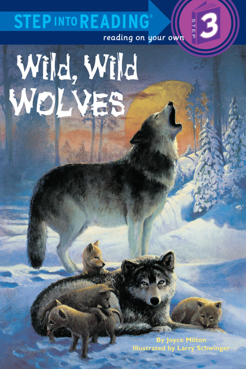 Cover image for book Wild, Wild Wolves